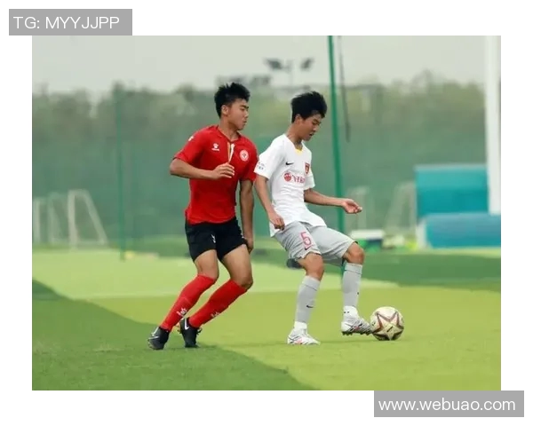 涅茨巴罗斯的关怀与考察：青训球员们的机会与挑战